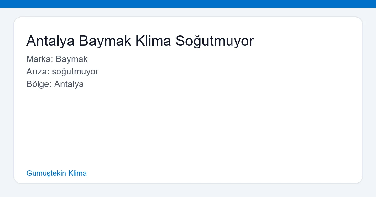 Antalya Baymak Klima Soğutmuyor - Gümüştekin Klima hero
