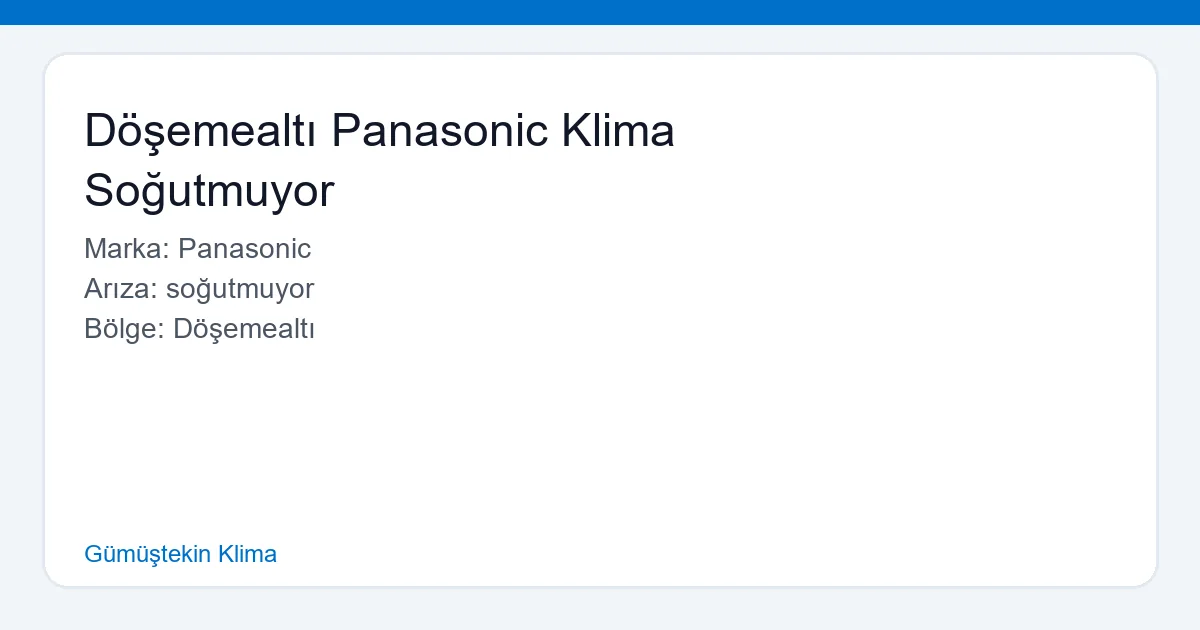 Döşemealtı Panasonic Klima Soğutmuyor - Gümüştekin Klima hero